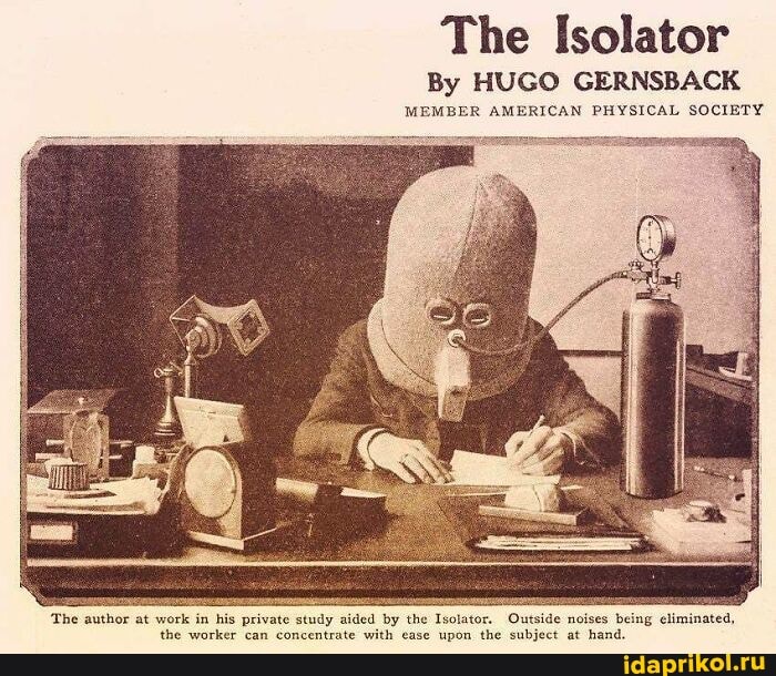 The Isolator
By HUGO GERNSBACK
MEMBER AMERICAN PHYSICAL SOCIETY
'The author at work in his private study aided by the Isolator. Outside noises being eliminated, the worker can concentrate with ease upon the subject at hand.