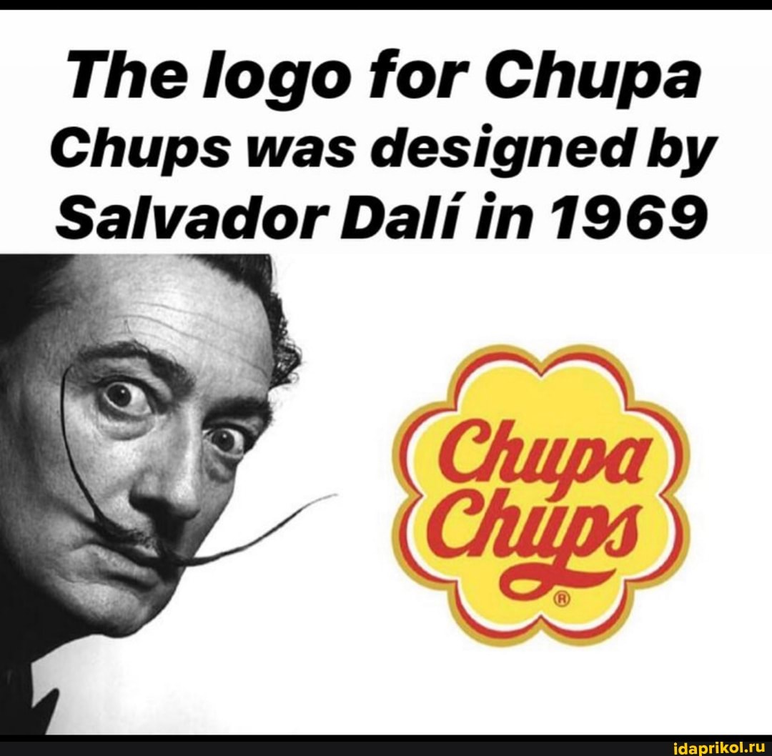 The logo for Chupa Chups was designed by Salvador Dali in 1969 - АйДаПрикол